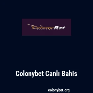 Colonybet Canlı Bahis